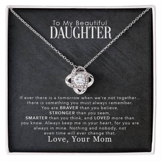 To My Beautiful Daughter, You Are Braver Than You Believe, Mom.(Yellow & White Gold Variants) FMTNECEN